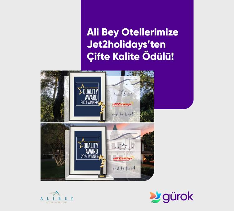 Ali Bey Resort Sorgun and Ali Bey Park Manavgat Honored with the “Quality Award” by Jet2holidays!