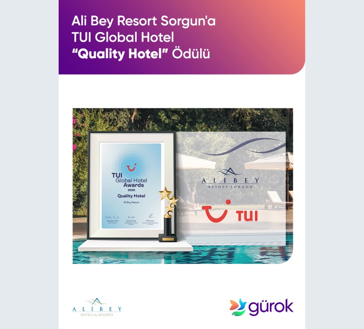 Ali Bey Resort Sorgun Receives TUI Global Hotel “Quality Hotel” Award